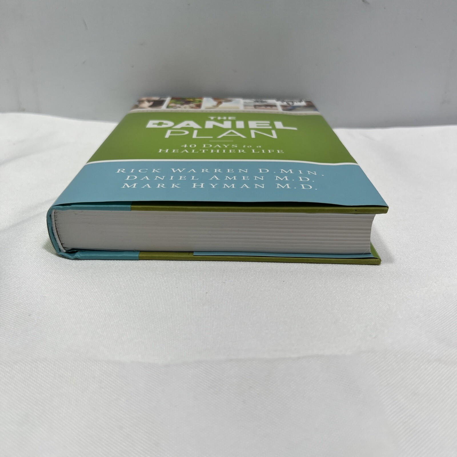 The Daniel Plan Ser.: The Daniel Plan : 40 Days to a Healthier Life by Daniel G.