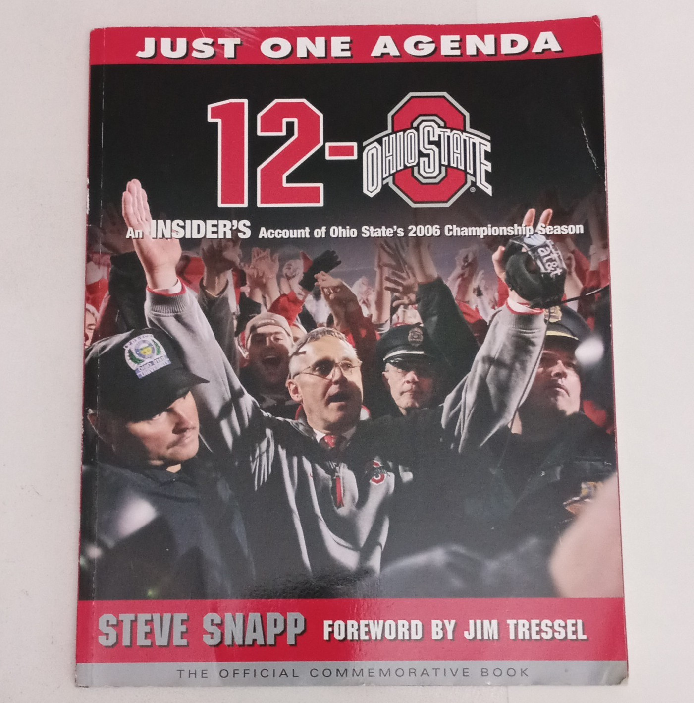 12-0 Ohio State bundle: Insider Account of 2006 Championship Season, Snapp 2006