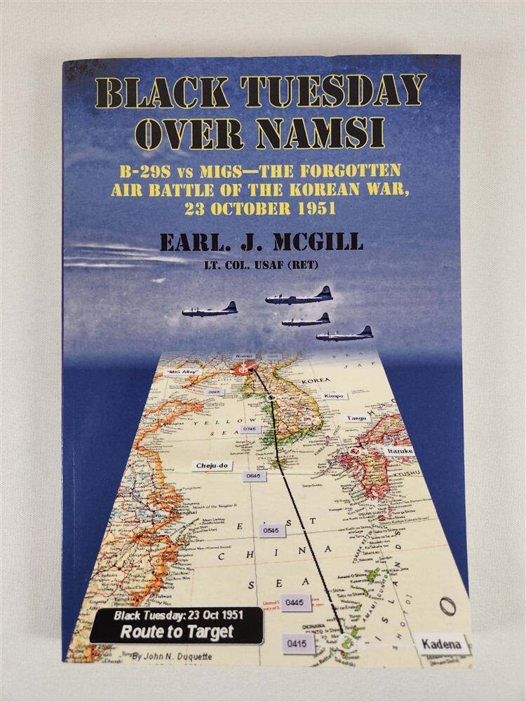 Black Tuesday Over Namsi: B29s vs MIGS – The Forgotten Air Battle Of Korean War