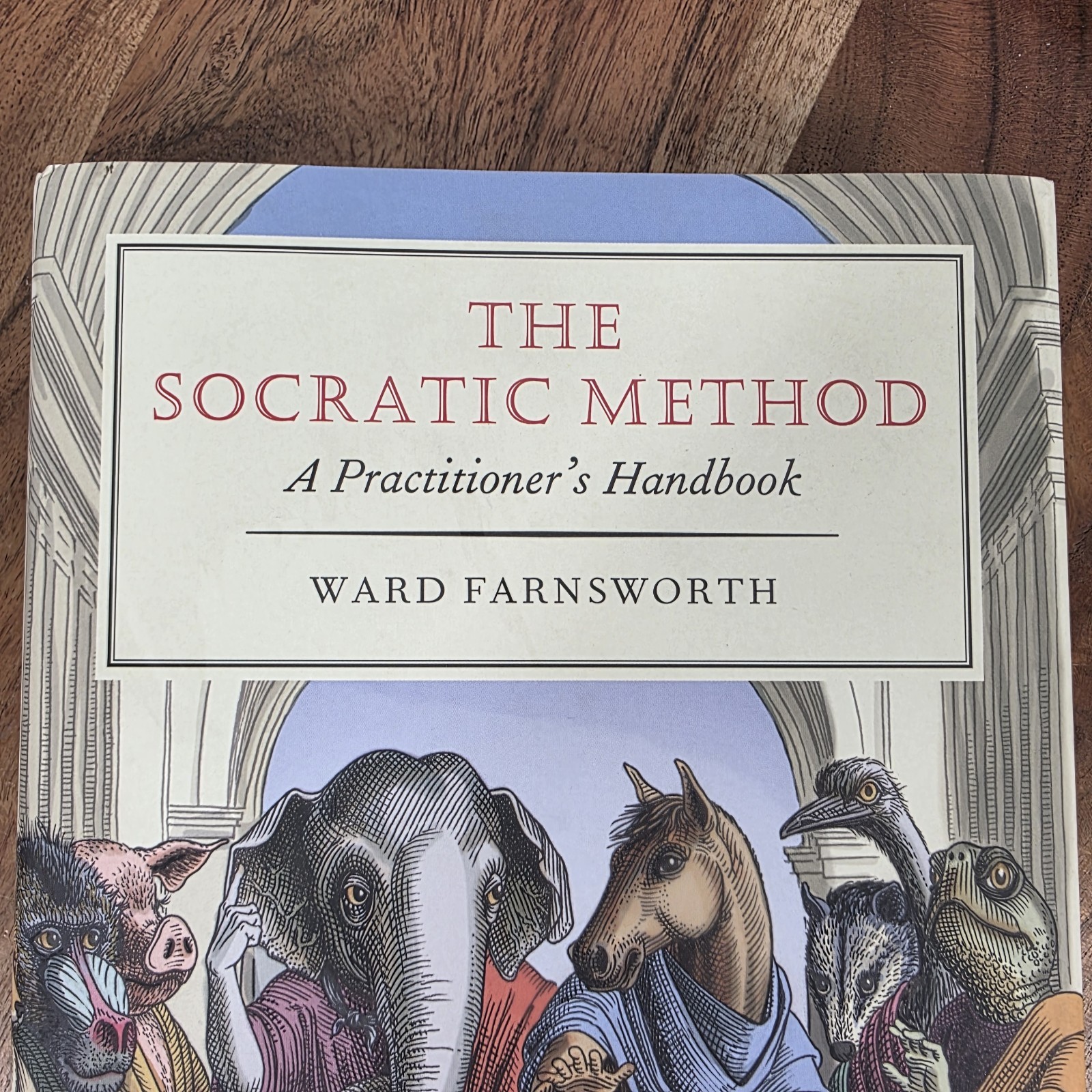 The Socratic Method A Practitioner’s Handbook Hardcover Ward Farnsworth Godine