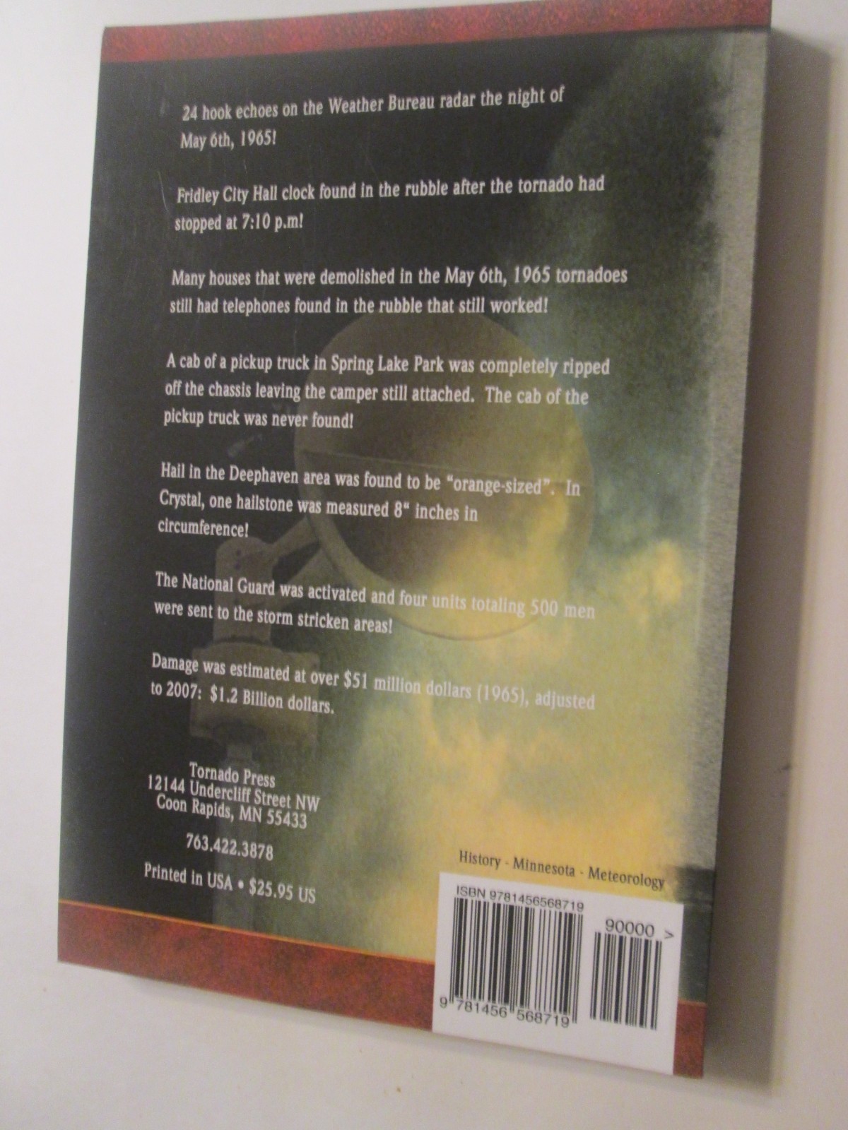 The Night The Sirens Blew Historical Account of the 1965 Twin Cities Tornadoes