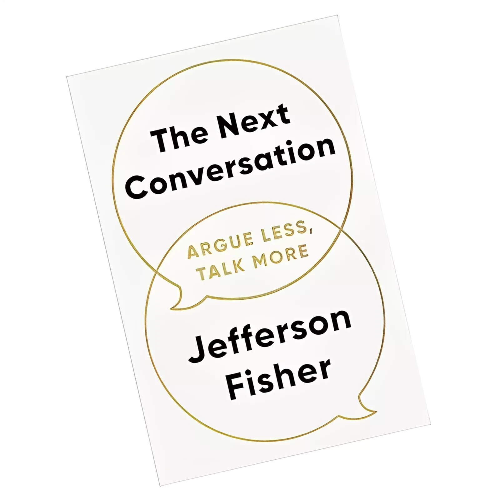 The Next Conversation: Argue Less, Talk More Paperback – 20 March 2025
