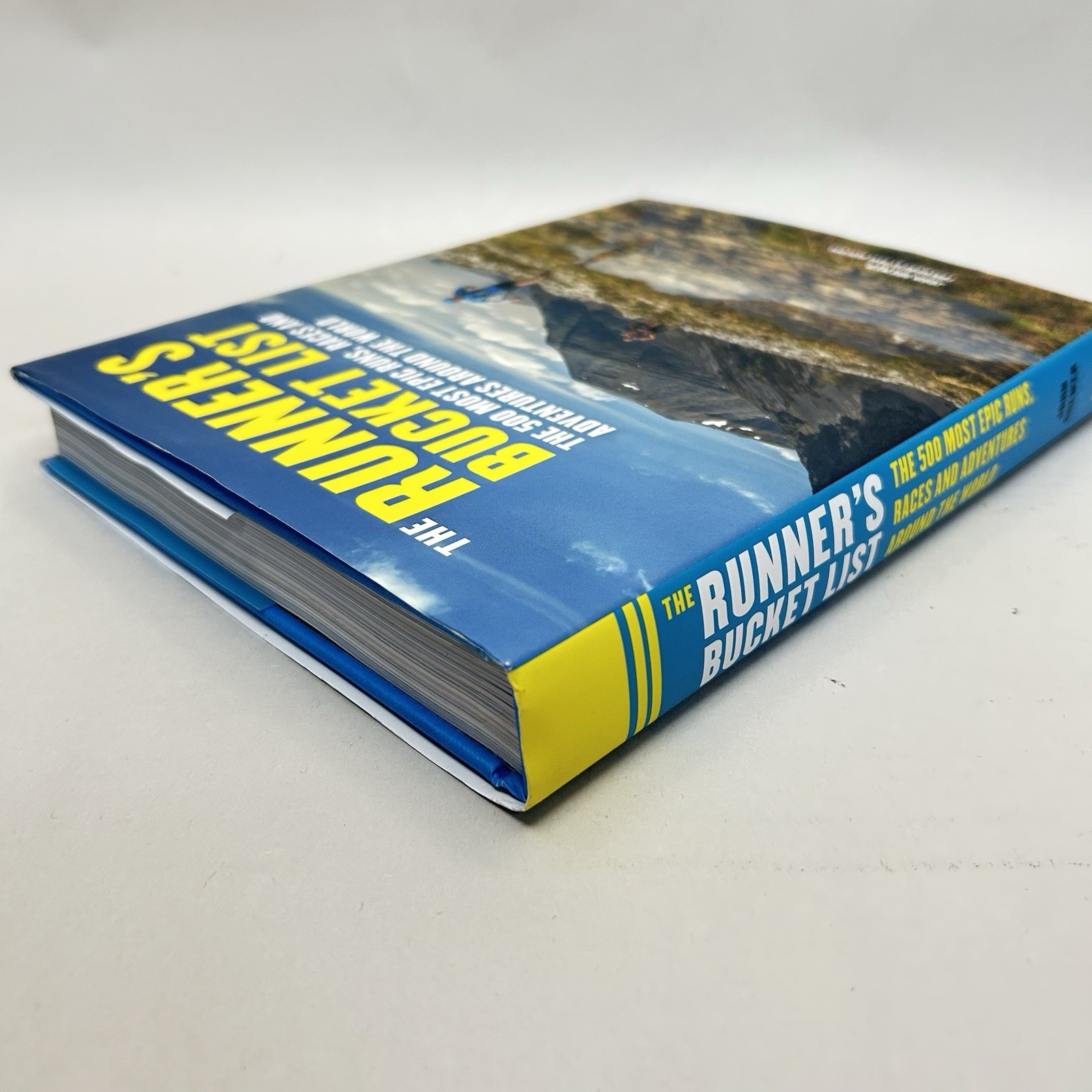 The Runner’s Bucket List by John Brewer 500 Epic Runs Races & Adventures