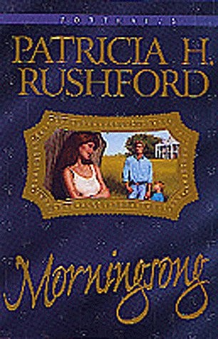 MORNINGSONG (PORTRAITS SERIES #13) By Patricia H. Rushford *Excellent Condition*