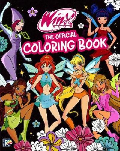 Editors of Ulysses Press Winx Club: The Official Coloring Book (Paperback)