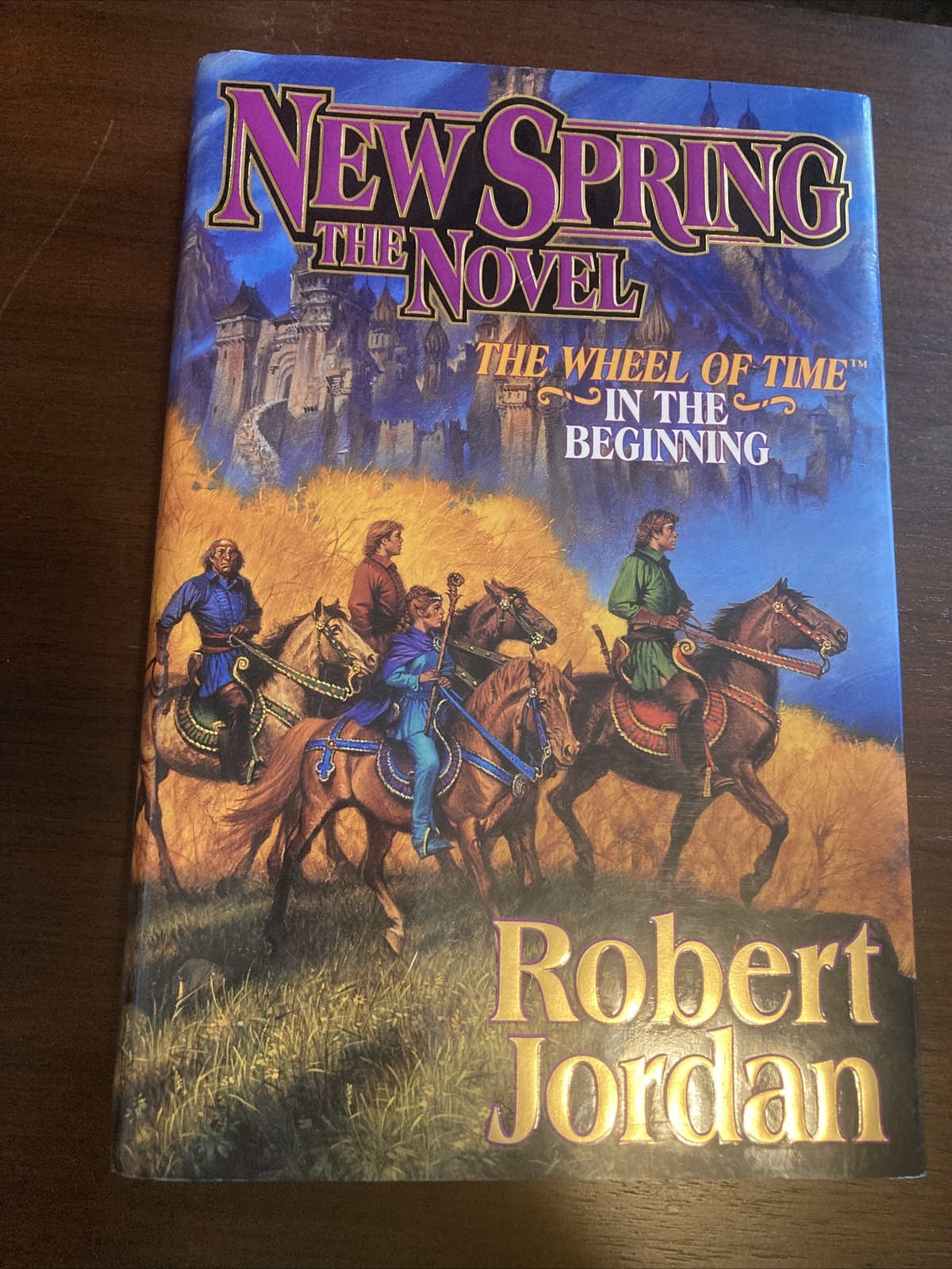 Wheel of Time Ser.: New Spring: The Novel by Robert Jordan 2004 Hardcover 1st Ed