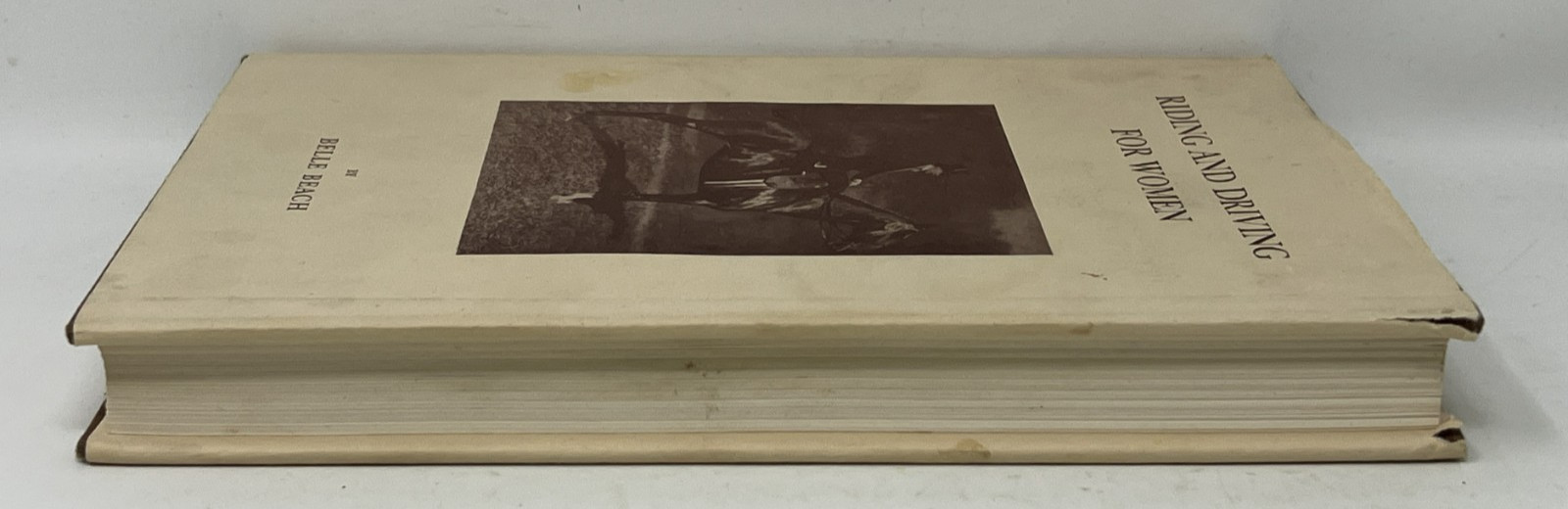 EQUESTRIAN: Riding & Driving for Women by Belle Beach – 1978 Reprint Ed. HC/DJ