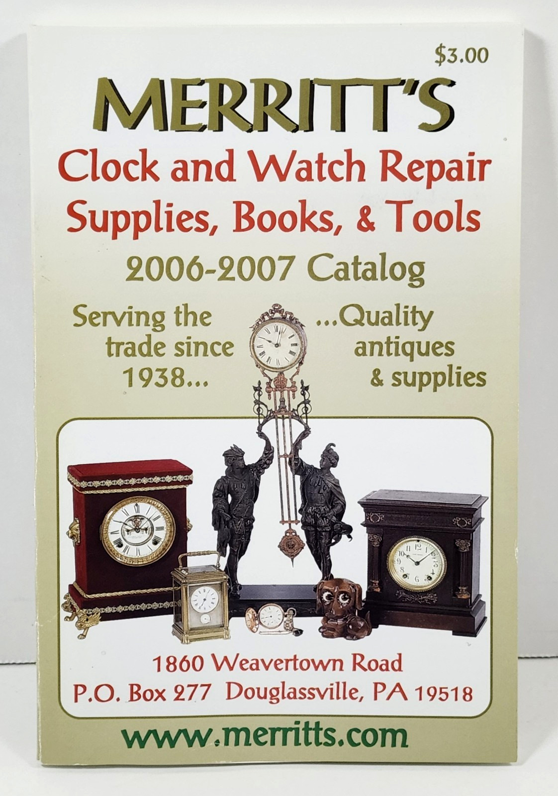Merritt’s Clock and Watch Repair Supplies, Books, & Tools 2006-2007 Catalog