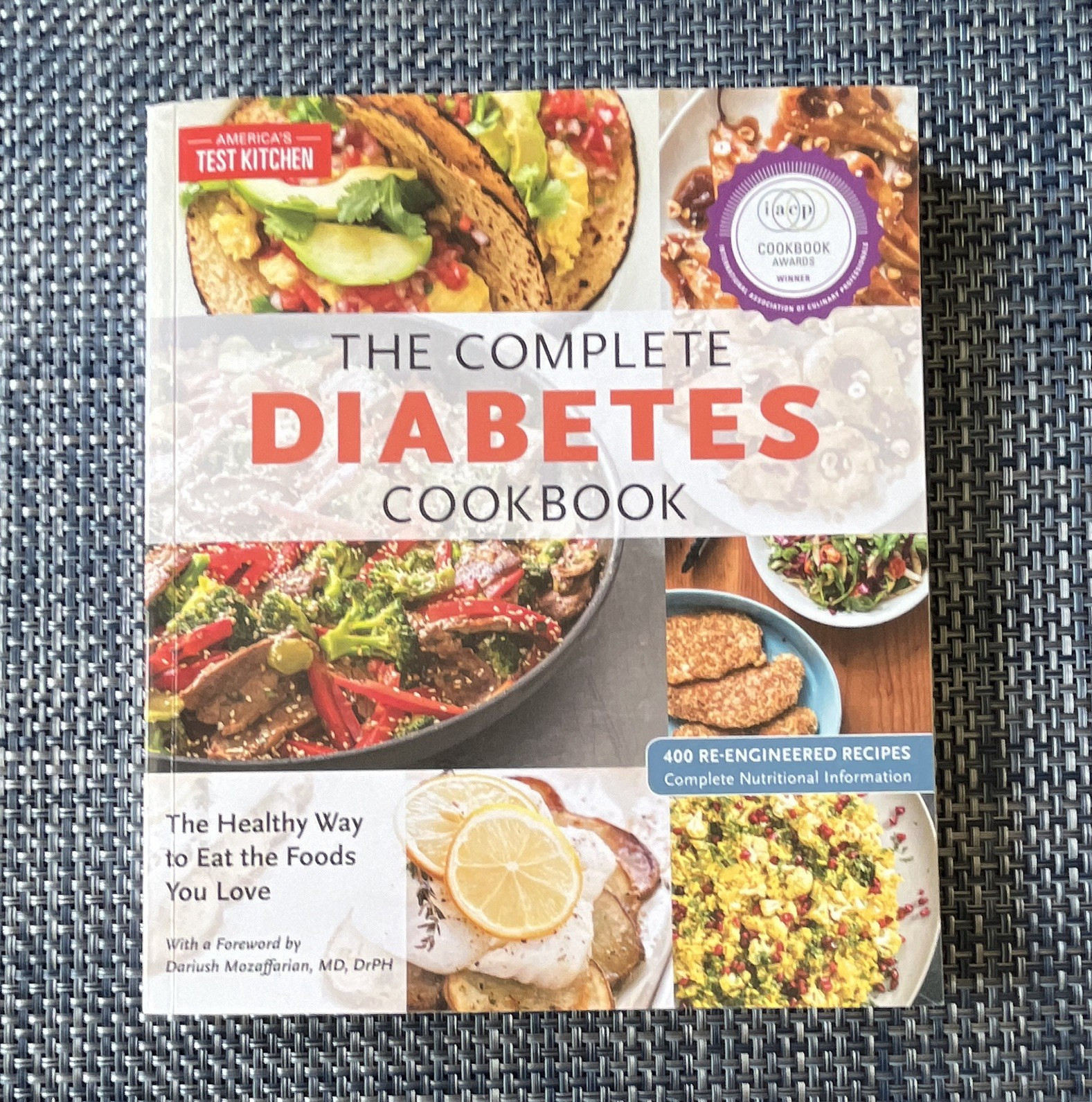 America’s Test Kitchen The Complete Diabetes Cookbook 400 Re-Engineered Recipes