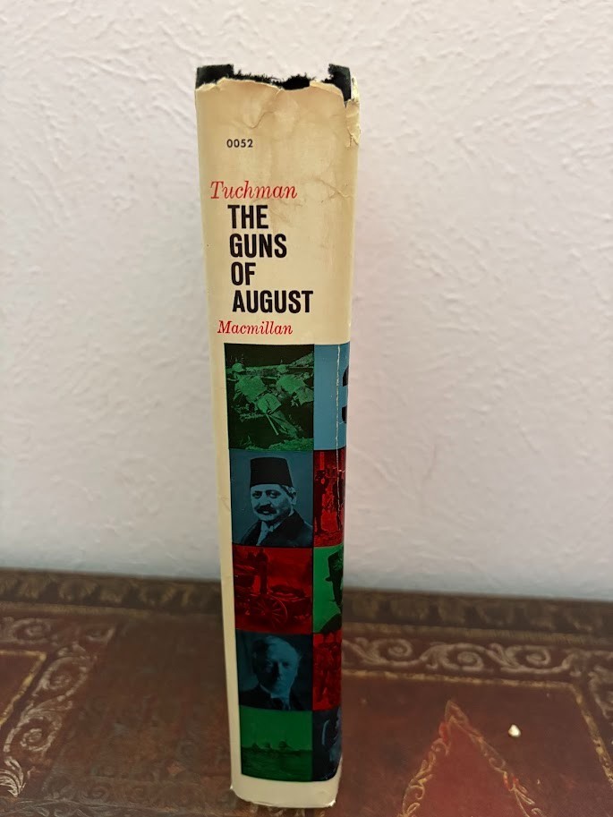The Guns Of August by Barbara W Tuchman 1962 Book Club Edition BCE Hardcover DJ
