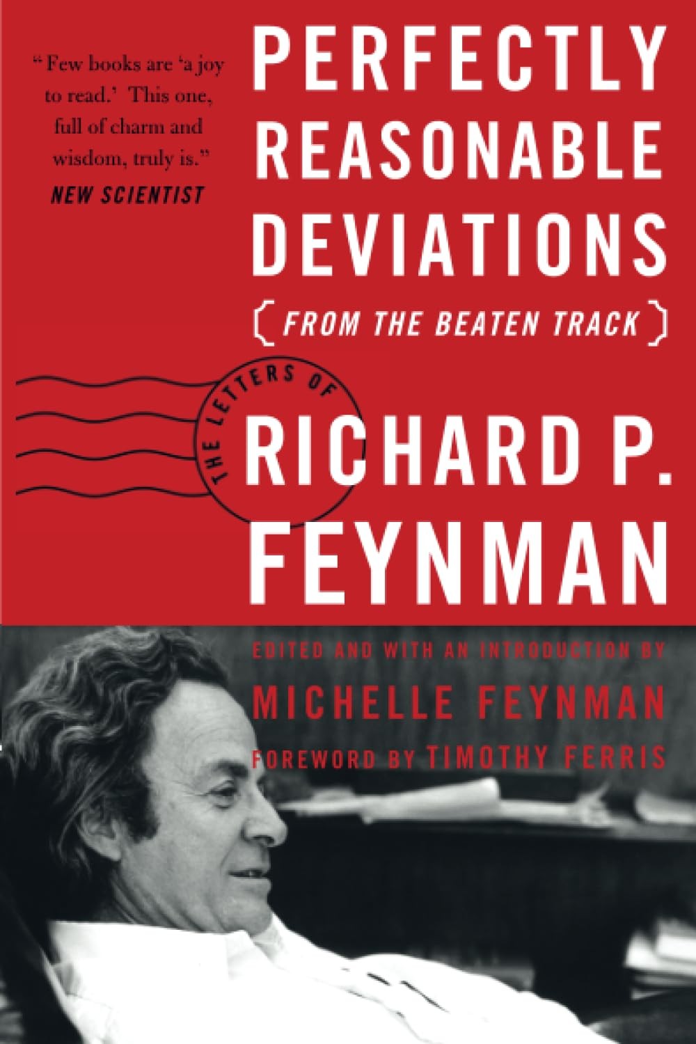 Perfectly Reasonable Deviations from the Beaten Track – Feynman, Richard P.|…