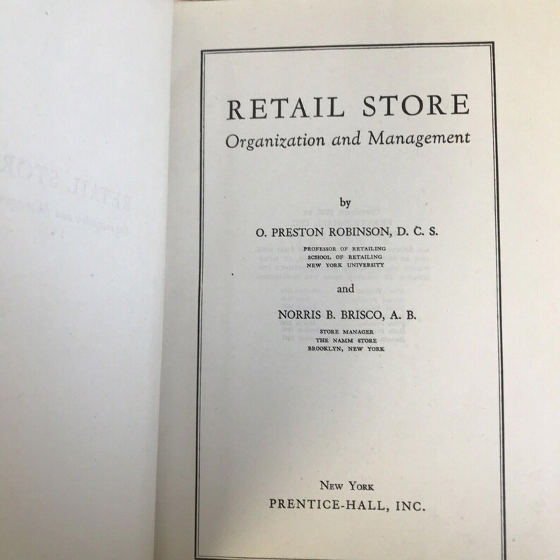 Retail Store Organization And Management Robinson And Brisco Prentice Hall 1938