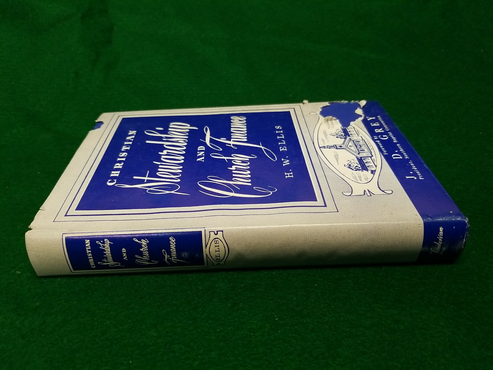 1953 CHRISTIAN STEWARDSHIP AND CHURCH FINANCE by H.W. Ellis, HB,
