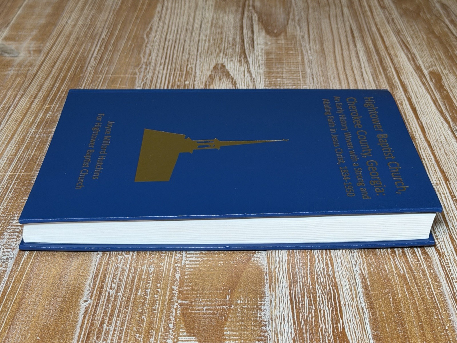 Hightower Baptist Church, Cherokee County Georgia: An Early History Hardcover