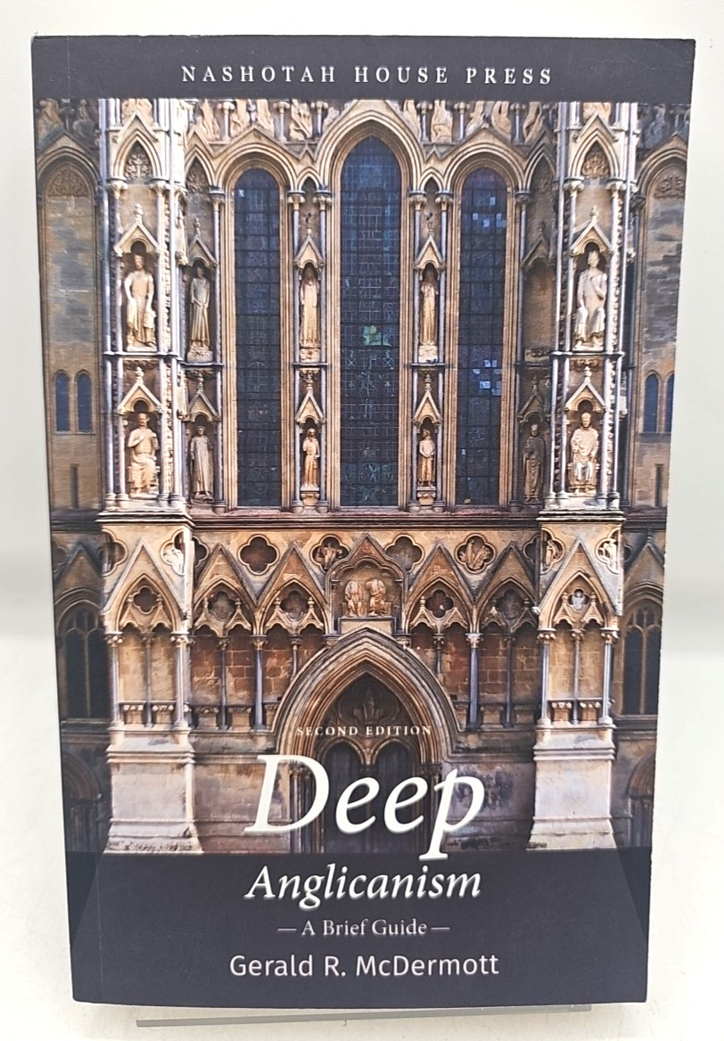 Deep Anglicanism A Brief Guide 2nd Edition Gerald McDermott Paperback