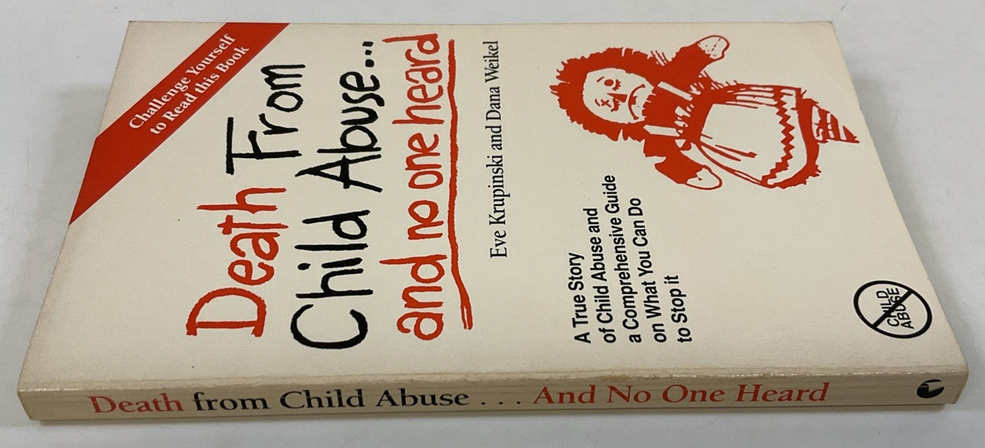 Death from Child Abuse and No One Heard-Dana Weikel & Eve Krupinski SC