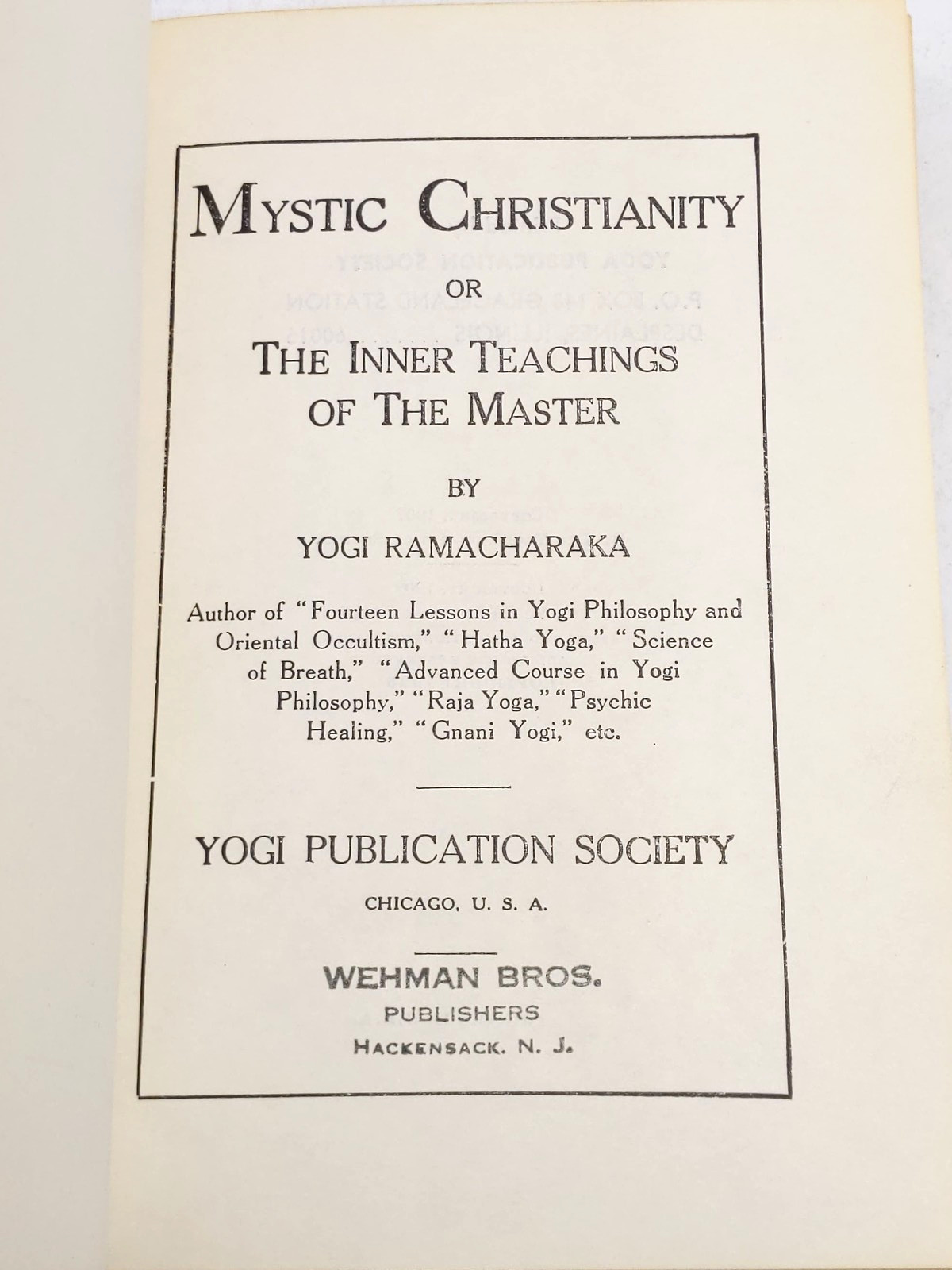 Mystic Christianity Or The Inner Teachings of The Master by Yogi Ramacharaka