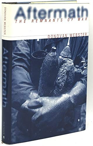 Aftermath: The Remnants of War by Webster, Donovan Hardback Book The Fast Free