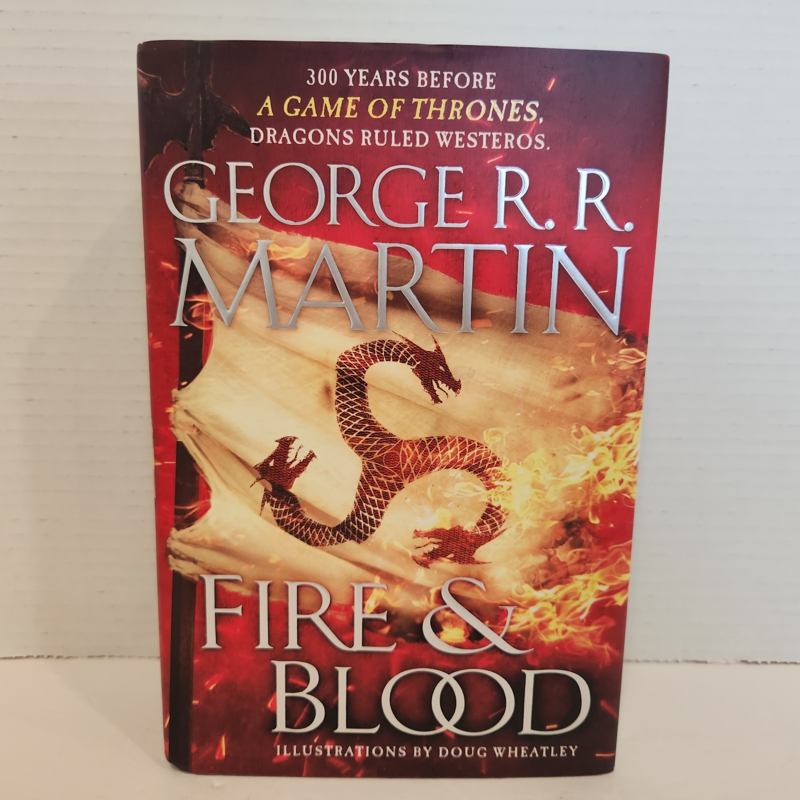 Fire and Blood by George R. R. Martin, 1st Edition Hardcover VGC FREE SHIPPING