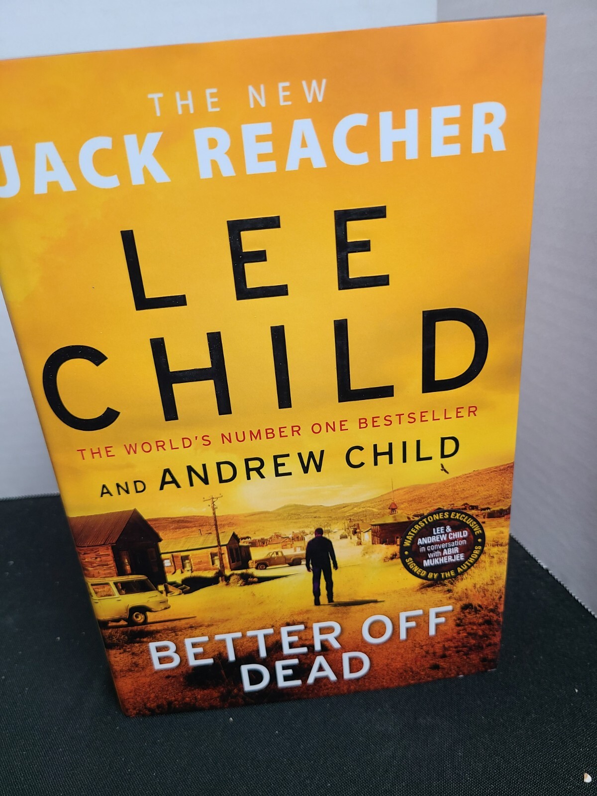 SIGNED x2 BETTER OFF DEAD A Jack Reacher Novel Lee Child Andrew Child UK 1st Ed