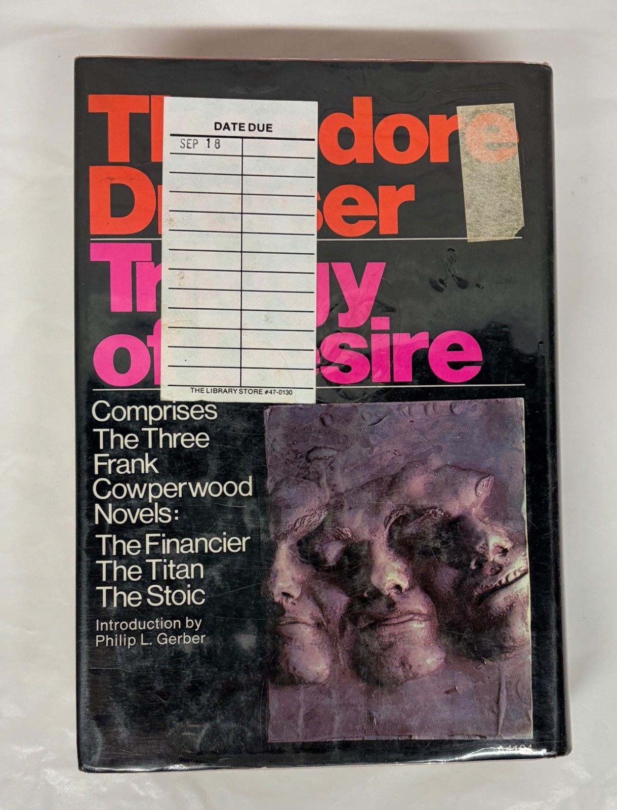 Trilogy of Desire: Three Novels Theodore Dreiser 1972 1st Edition Hardcover