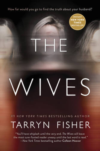The Wives: A Novel – Paperback By Fisher, Tarryn – GOOD
