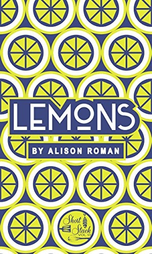 LEMONS (SHORT STACK) By Alison Roman *Excellent Condition*