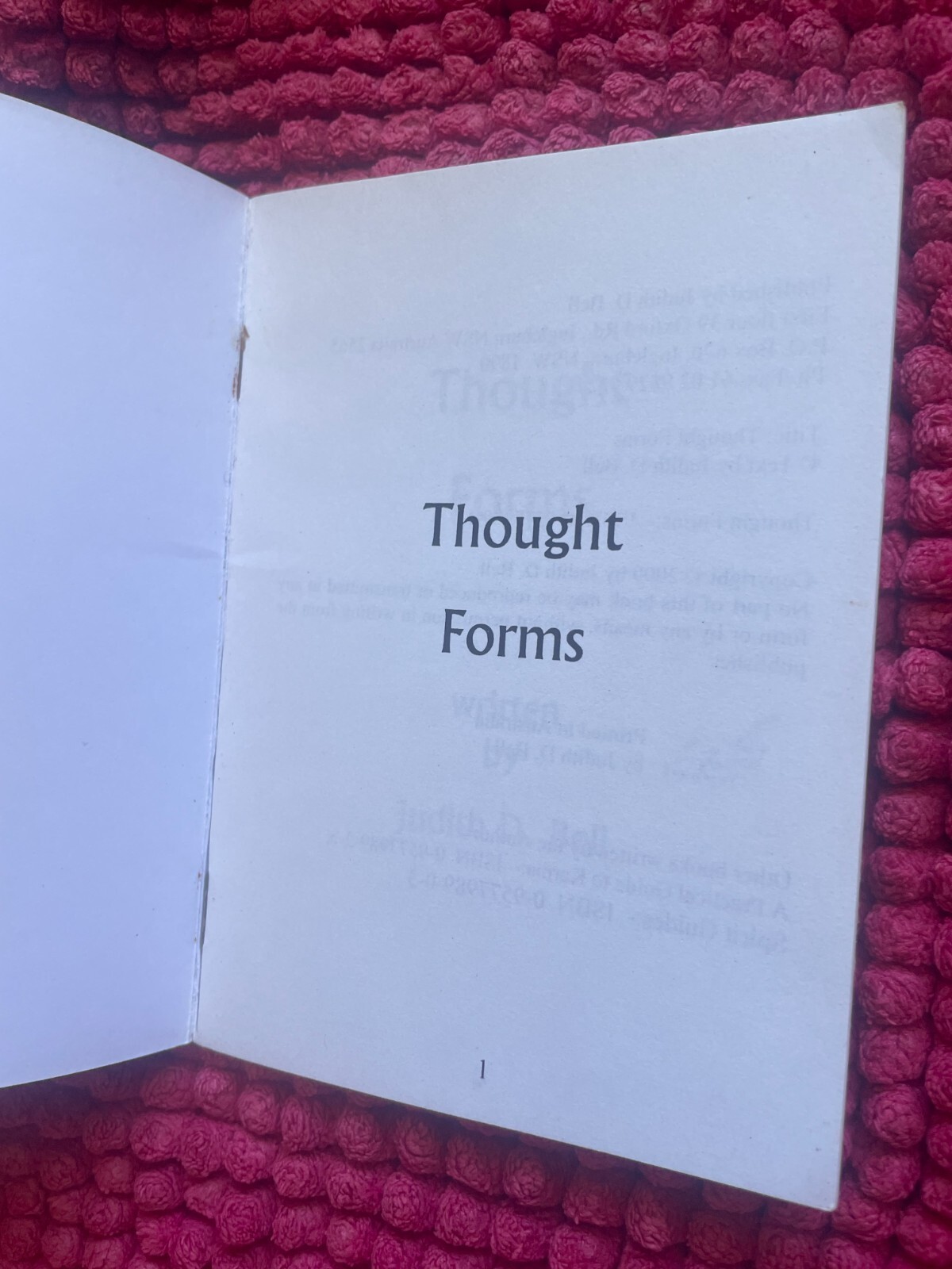 JUDITH D. BELL. THOUGHT FORMS. PAPERBACK. 2000, 10 BY 14CM – 0957798903