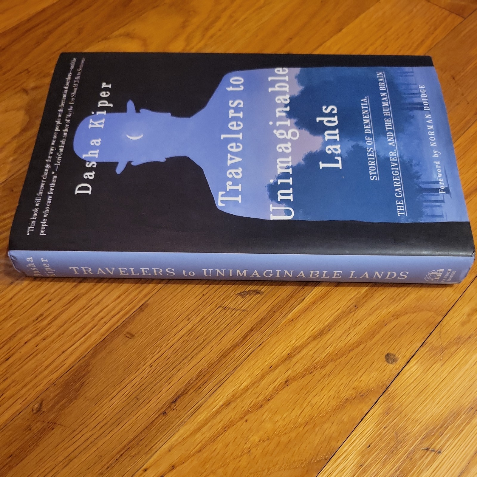 Travelers to Unimaginable Lands: Stories of Dementia, the Caregiver
