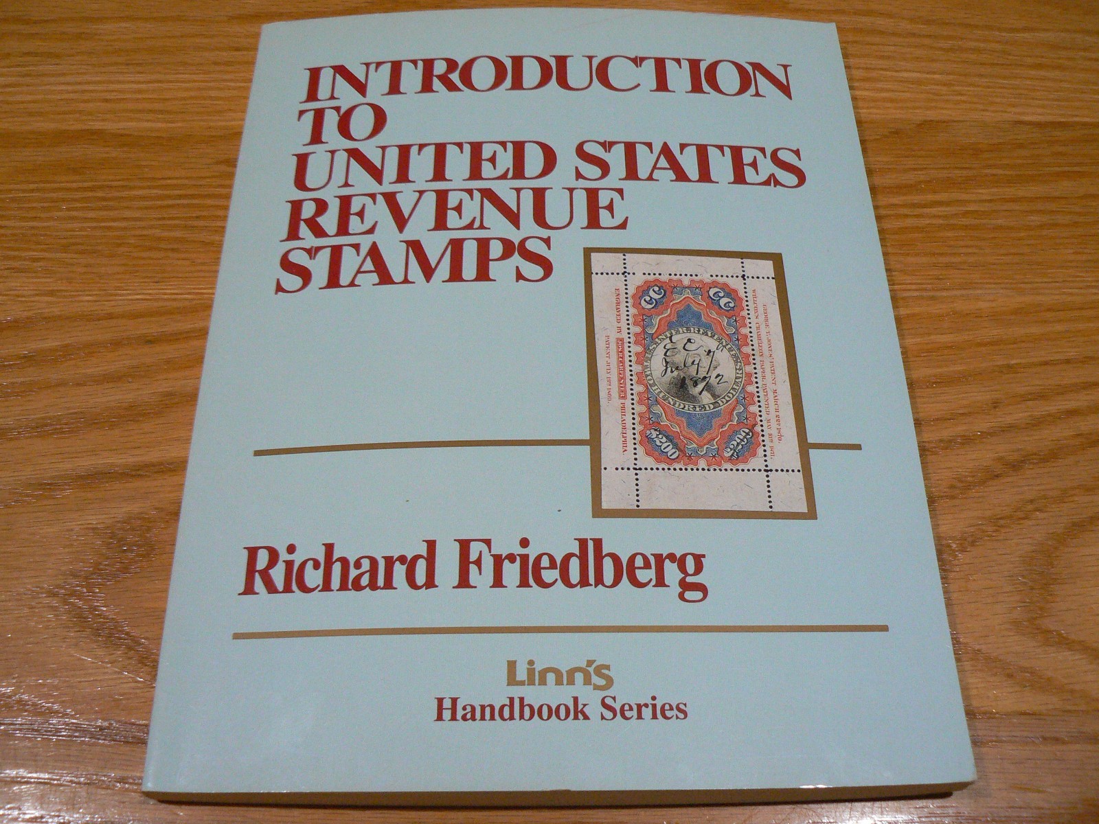 Introduction to United States Revenue Stamps by Richard Friedberg