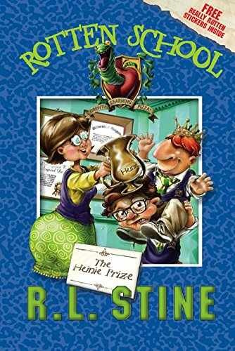 The Heinie Prize (Rotten School, No. 6) – Hardcover, by Stine R.L. – Very Good