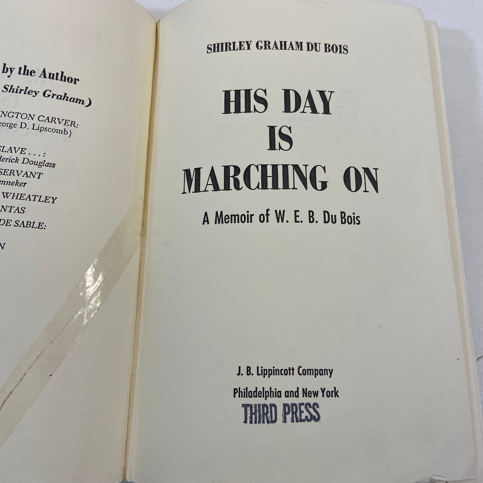 His Day Is Marching On Shirley Graham Memoir of W E B Du Bois Ex Library HCDJ