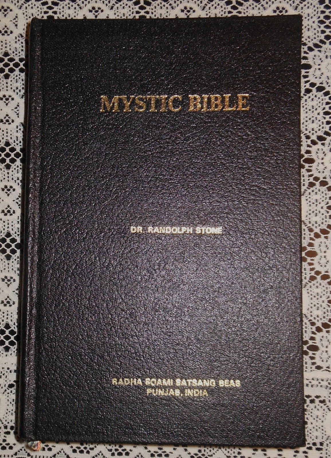 MYSTIC BIBLE by Dr. Randolph Stone Radha Soami Satsang Beas India (7th Ed. 1982)