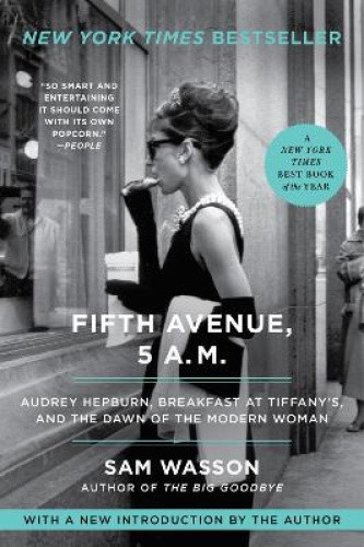 Fifth Avenue, 5 A.M.: Audrey Hepburn, Breakfast at Tiffany’s, and the Dawn of
