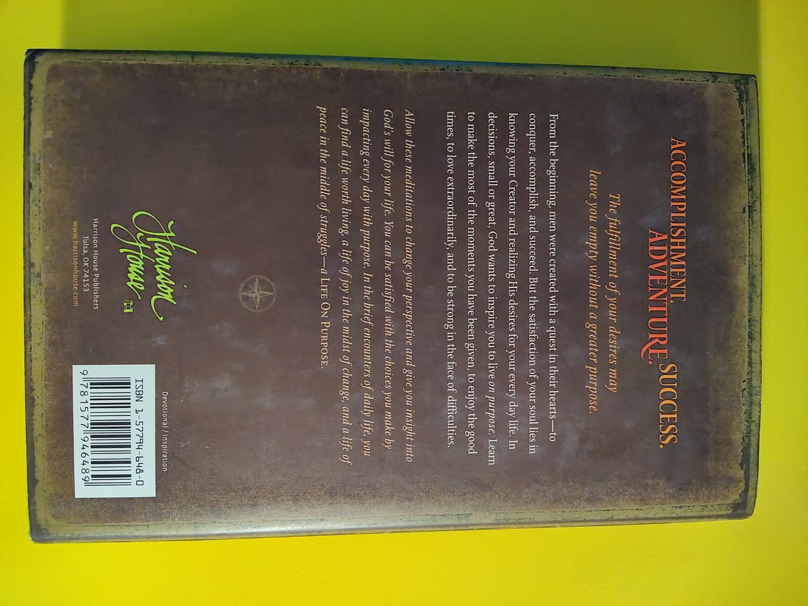 Life on Purpose Devotional for Men: Practical Faith and Profound Insight for men