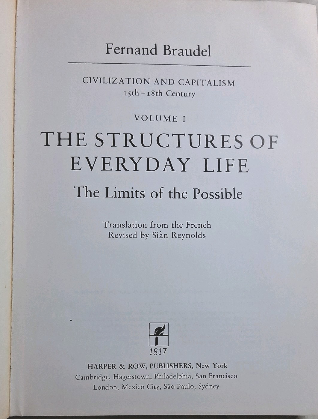CIVILIZATION & CAPITALISM 15th-18th Century Vol 1-3 Fernand Braudel 1981-84 PB