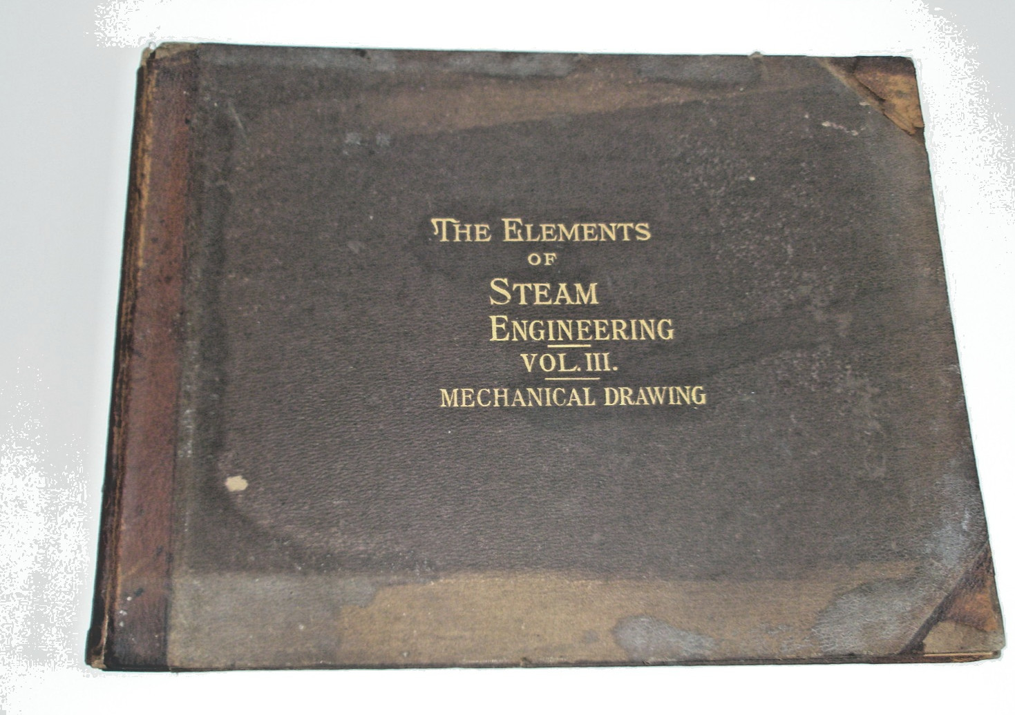 Elements of Steam Engineering Vol III 3 Mechanical Drawing 1897