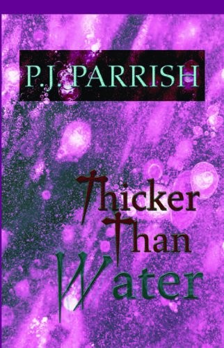THICKER THAN WATER (LARGE PRINT) By P. J. Parrish – Hardcover **Excellent**