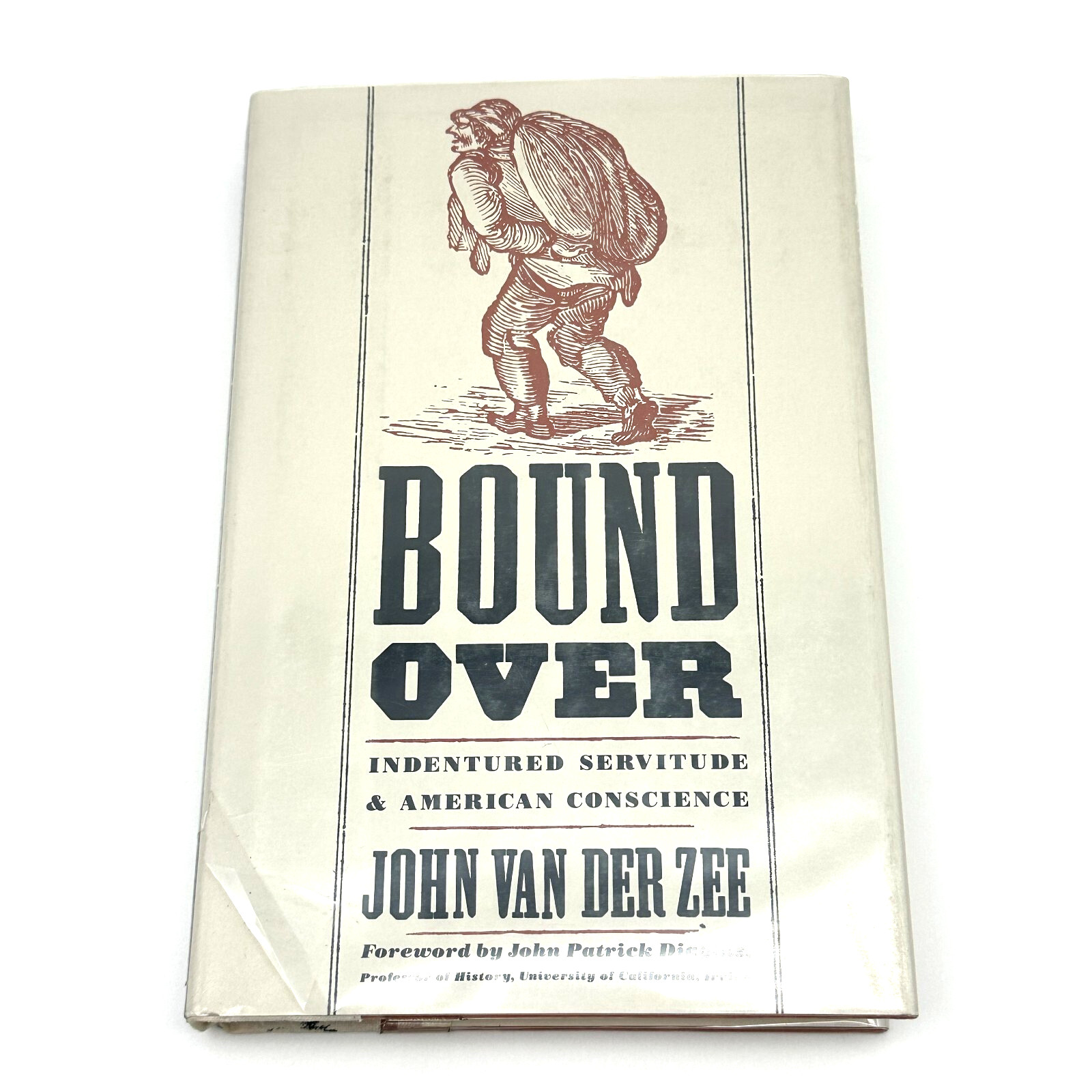 Bound Over Indentured Servitude History John Van Der Zee 1985 HC DJ First Ed