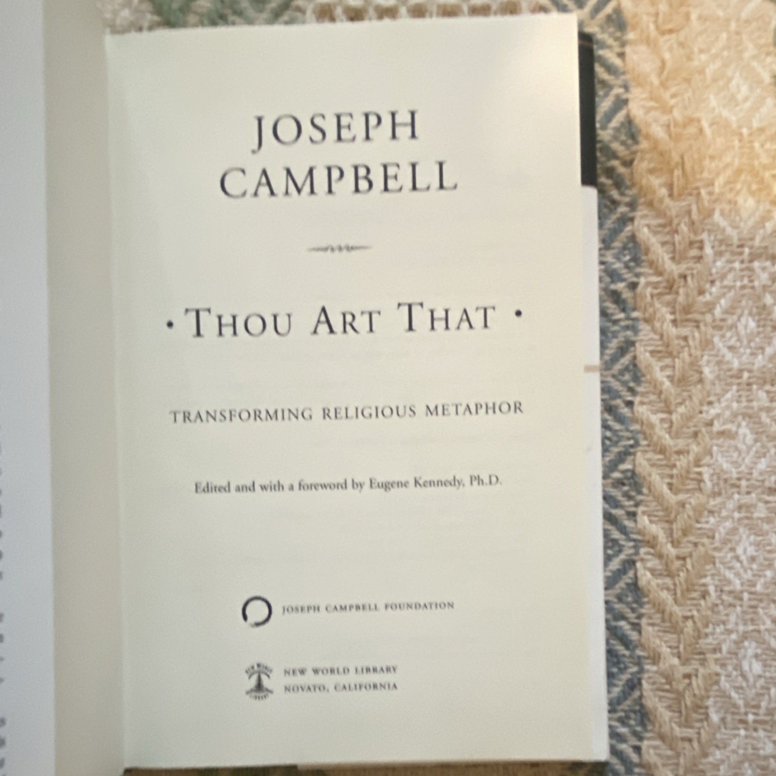 Joseph Campbell Thou Art That Hardcover New World Library Religious Metaphor