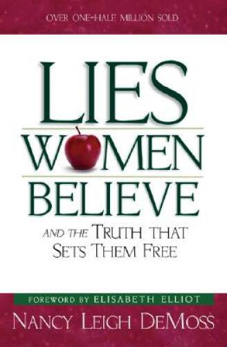 Lies Women Believe: And the Truth that Sets Them Free – Paperback – ACCEPTABLE