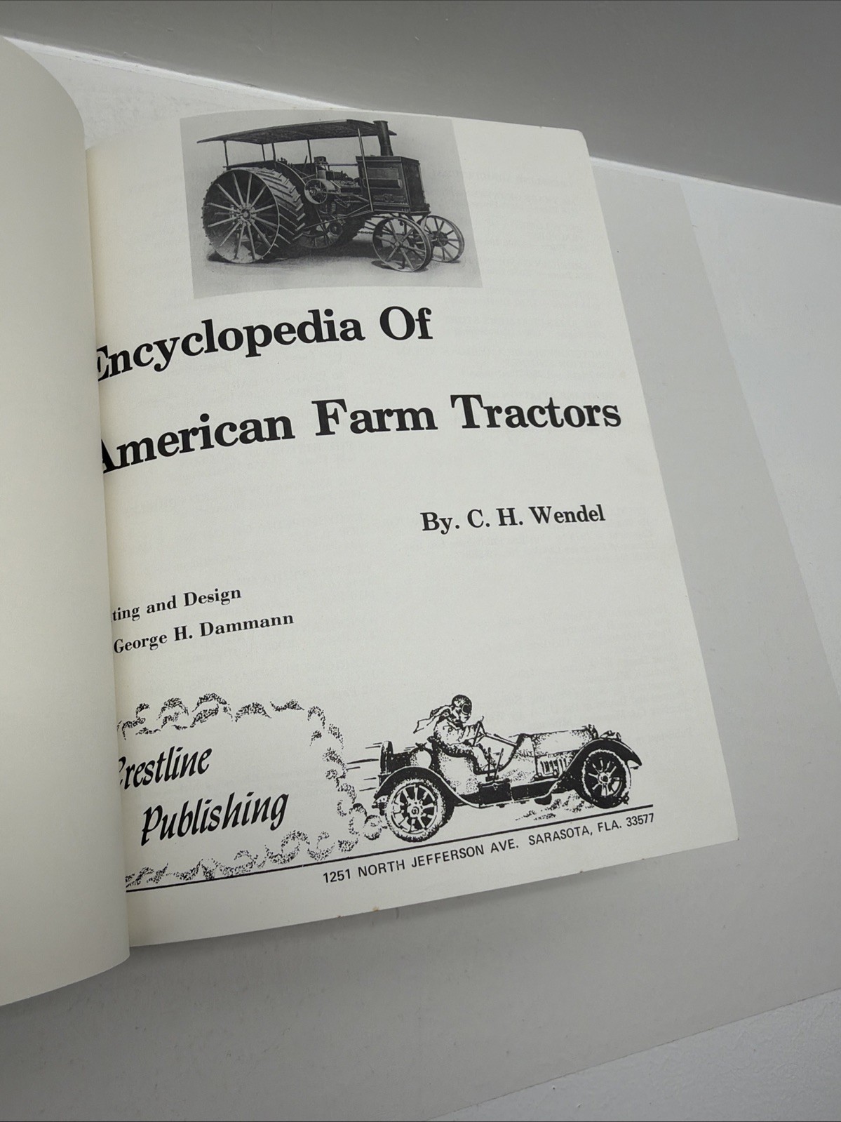 Encyclopedia Of American FARM TRACTORS – C. H. Wendel – illustrated hb BOOK