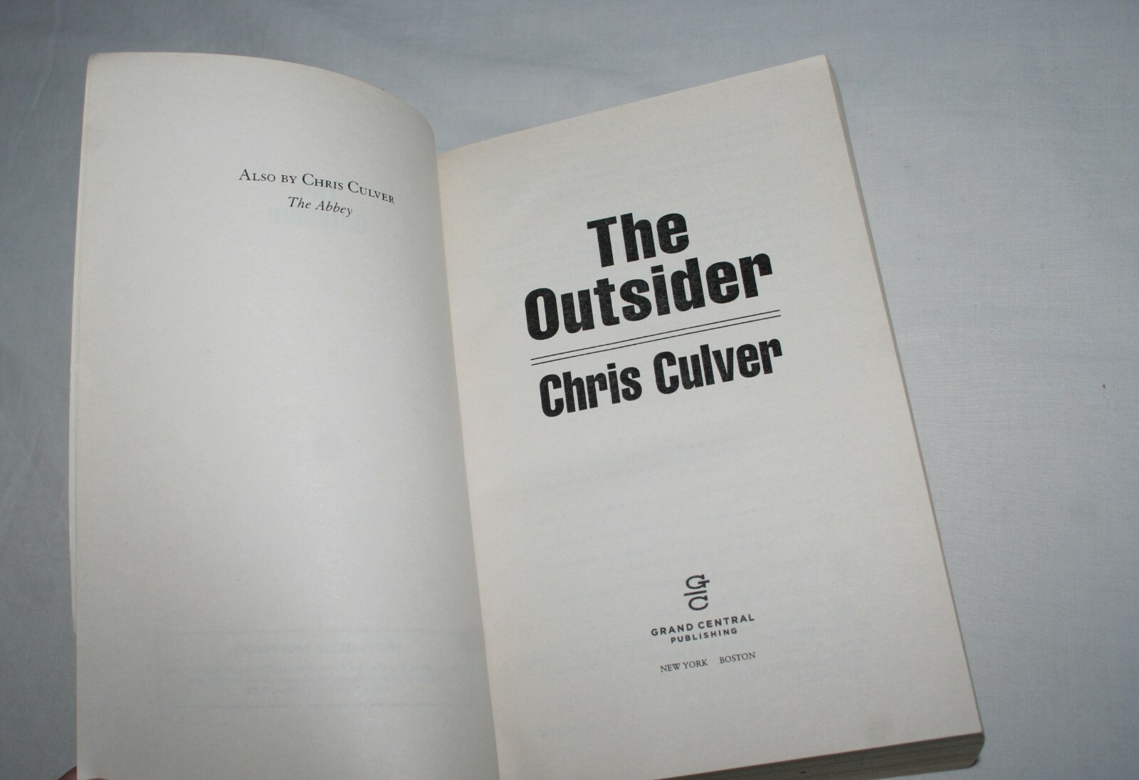 The Outsider & The Abbey an ash rashid novel Advanced Reading Copy Chris Culver