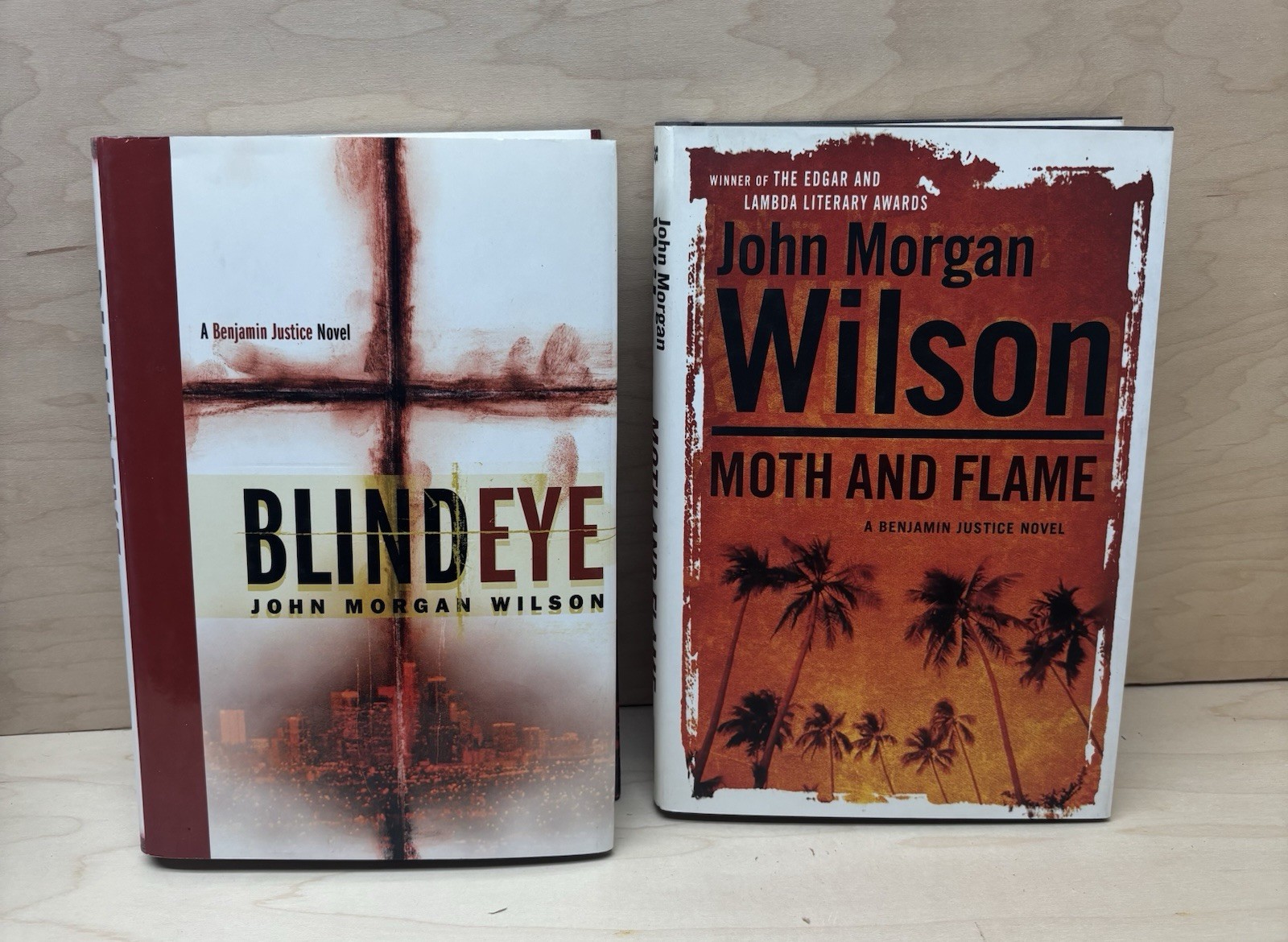 Blind Eye & Moth And Flame-A Benjamin Justice Novel By John Morgan Wilson HC