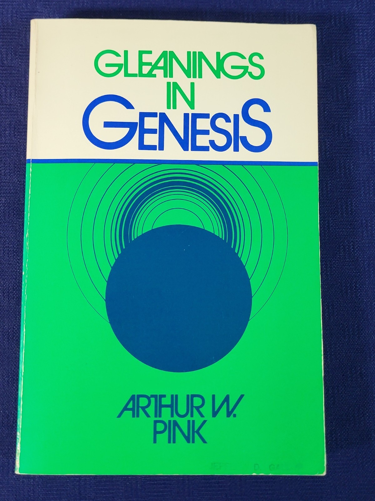 Gleanings in Genesis – Paperback, Arthur W Pink