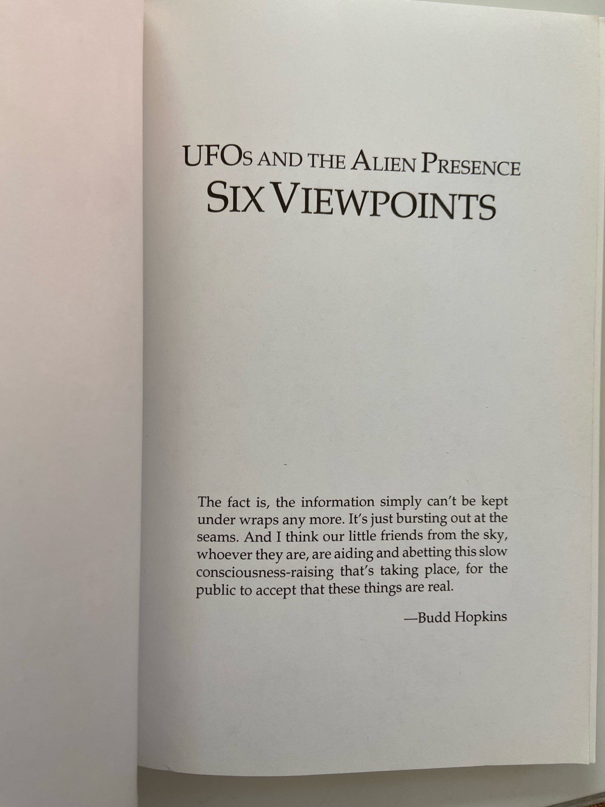 UFOS & THE ALIEN PRESENCE SIX VIEWPOINTS By Michael Lindemann Roswell NM UAPs PB