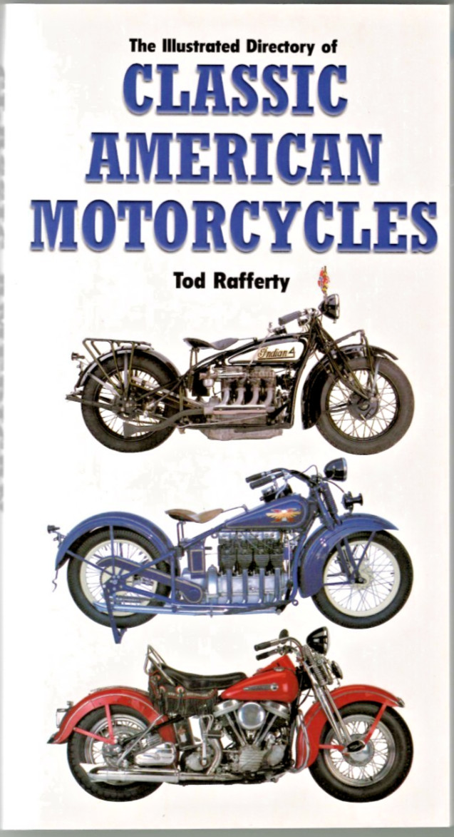 2002 Classic American Motorcycles PaperBack 480 Pages Tod Rafferty Like New