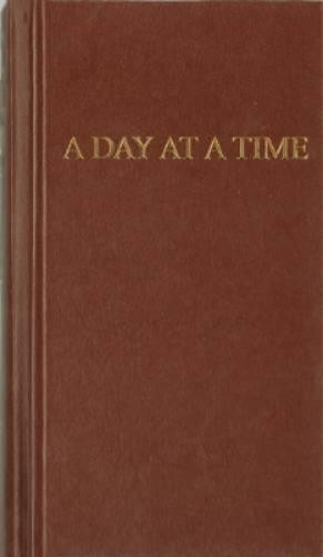ANONYMOUS A Day at a Time (Hardback)