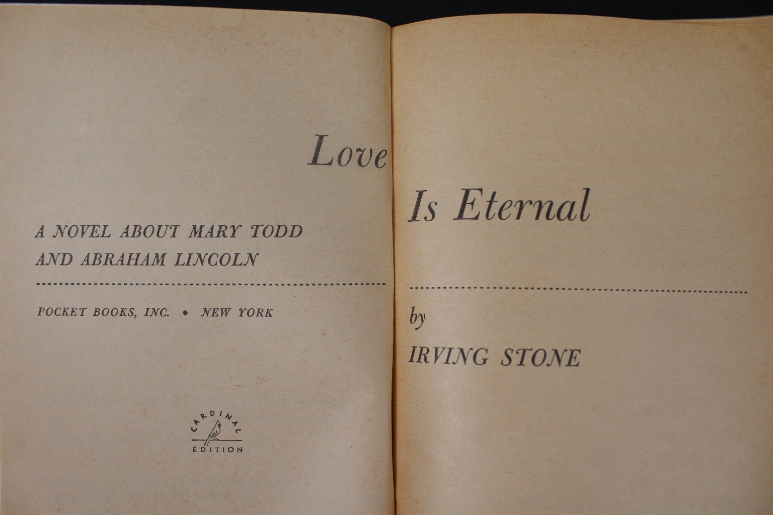 Love Is Eternal Irving Stone 1956 Cardinal Giant Abraham Lincoln Historical PB