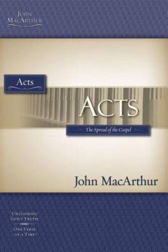 Acts (MacArthur Bible Studies) – Paperback By MacArthur, John F. – VERY GOOD